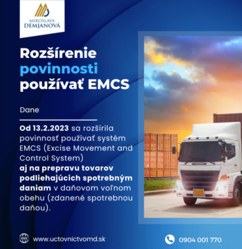 Rozšírenie povinnosti používať EMCS - účtovníctvo Prešov