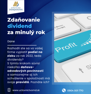 Zdaňovanie dividend za minulý rok - naša účtovná firma v Prešove vám poradí a postará sa o srpávne zaúčtovanie